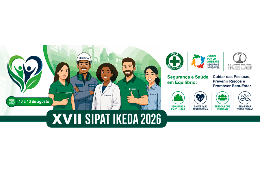 XVII SIPAT IKEDA 2026 - SEGURANÇA E SAÚDE EM EQUILÍBRIO